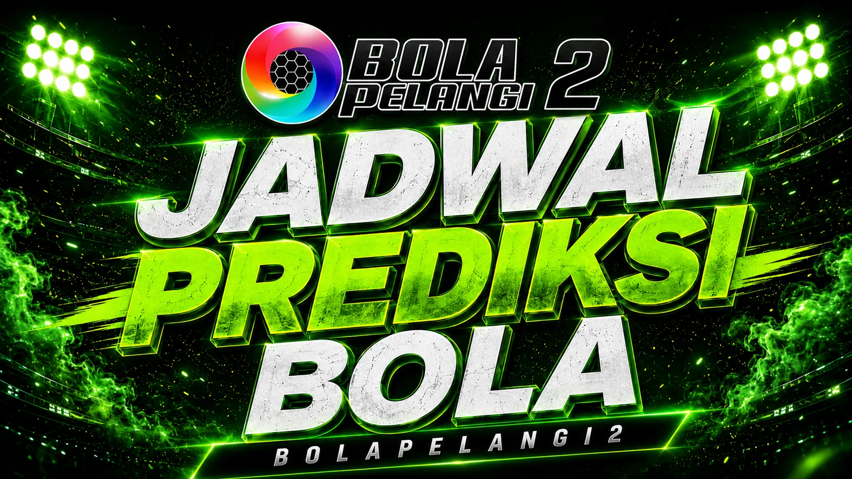 Prediksi Bola 27 - 28 Juli 2026